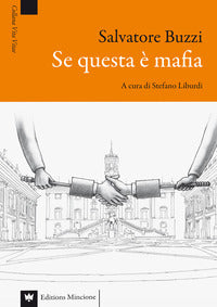 Se questa e' mafia 