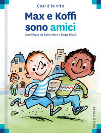 Max e koffi sono amici 