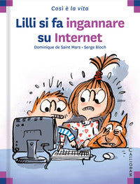 Lilli si fa ingannare su internet 