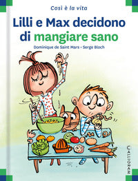 Lilli e max decidono di mangiare sano 