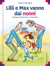Lilli e max vanno dai nonni 