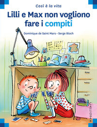 Lilli e max non vogliono fare i compiti 