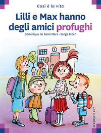 Lilli e max hanno degli amici profughi 