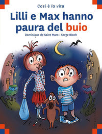 Lilli e max hanno paura del buio 