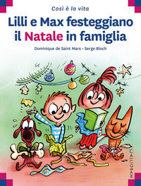 Lilli e max festeggiano il natale in famiglia 