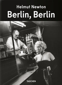 Helmut newton - berlin berlin 