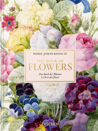 Pierre-joseph redoute'. the book of flowers. ediz. inglese, francese e tedesca 