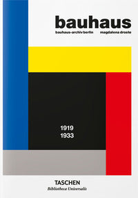 Bauhaus 1919 - 1933 