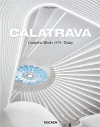 Calatrava - complete works 1979-today - ediz. inglese francese e tedesca 