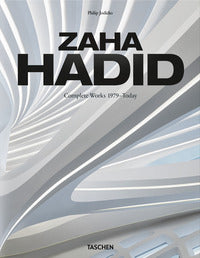 Zaha hadid - complete works 1979 - today 