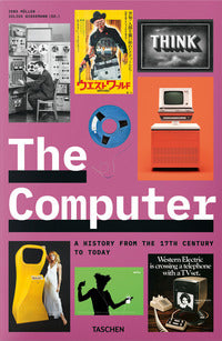 Computer. a history from the 17th century to today. ediz. a colori (the) 