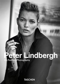 Peter lindbergh. on fashion photography. ediz. inglese, francese e tedesca 