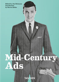 Mid-century ads. ediz. inglese, francese e tedesca 