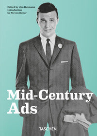 Mid-century ads. ediz. inglese, francese e tedesca 