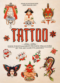 Tattoo. henk schiffmacher's private collection. 45th ed. ediz. inglese, francese e tedesca 