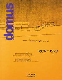 Domus (1970-1979). ediz. inglese, francese e tedesca 