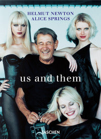 Helmut newton and alice springs. us and them 