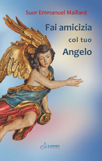 Fai amicizia col tuo angelo 