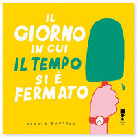 Giorno in cui il tempo si e' fermato 