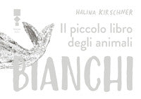 Piccolo libro degli animali bianchi 