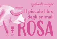 Piccolo libro degli animali rosa 