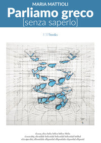 Parliamo greco (senza saperlo) 
