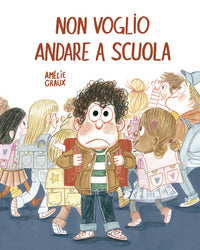 Non voglio andare a scuola 