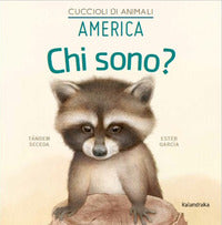 America chi sono ? - cuccioli di animali 