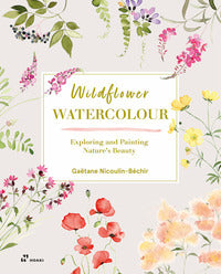 Wildflower watercolour - exploring and painting nature's beauty 