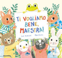 Ti vogliamo bene, maestra 
