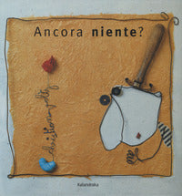 Ancora niente ? 