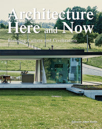 Architecture here & now 