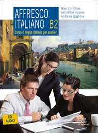 Affresco italiano b2+cd italiano per stranieri 