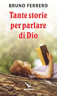 Tante storie per parlare di dio 