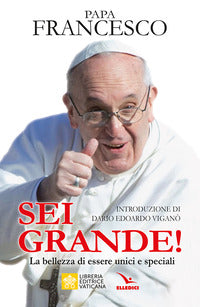 Sei grande ! - la bellezza di essere unici e speciali 