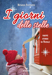 Giorni delle stelle - nuove storie di natale 