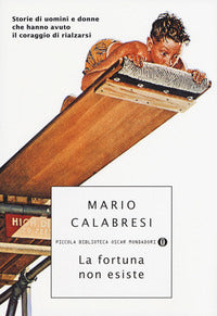 Fortuna non esiste 