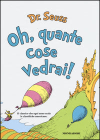 Oh quante cose vedrai ! 