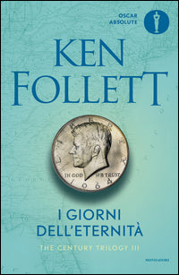 Giorni dell'eternita' - the century trilogy 3 