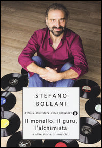 Monello il guru l'alchimista e altre storie di musicisti 
