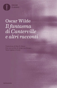 Fantasma di canterville e altri racconti 