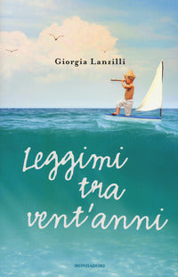 Leggimi tra vent'anni 