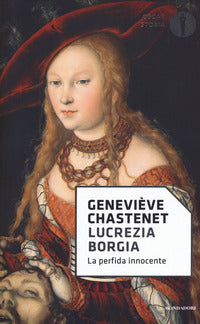 Lucrezia borgia - la perfida innocente 