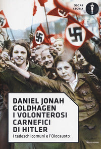 Volonterosi carnefici di hitler 