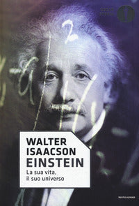 Einstein - la sua vita il suo universo 