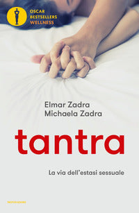 Tantra - la via dell'estasi sessuale 