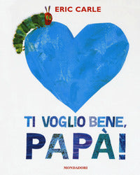 Ti voglio bene papa' 