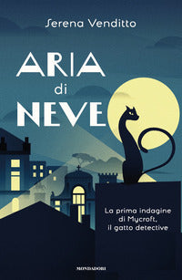 Aria di neve - la prima indagine di mycroft il gatto detective 