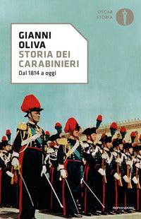 Storia dei carabinieri - dal 1814 a oggi 