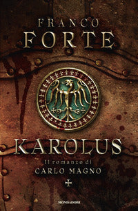 Karolus - il romanzo di carlo magno 
